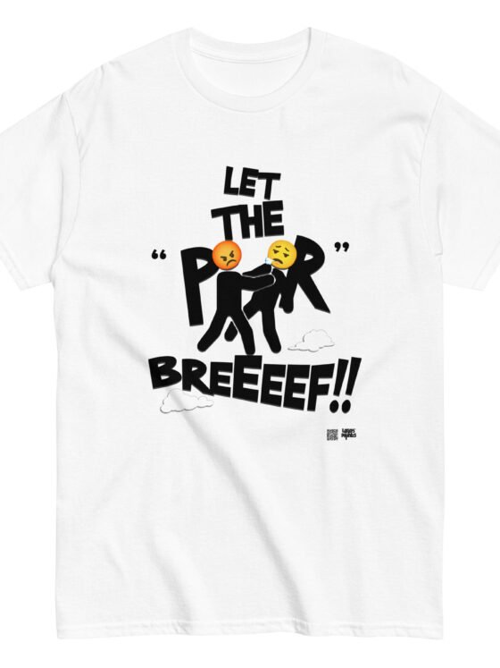 Let the poor Breeef