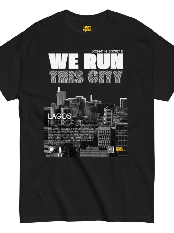 We Run This City - Lagos T-shirt