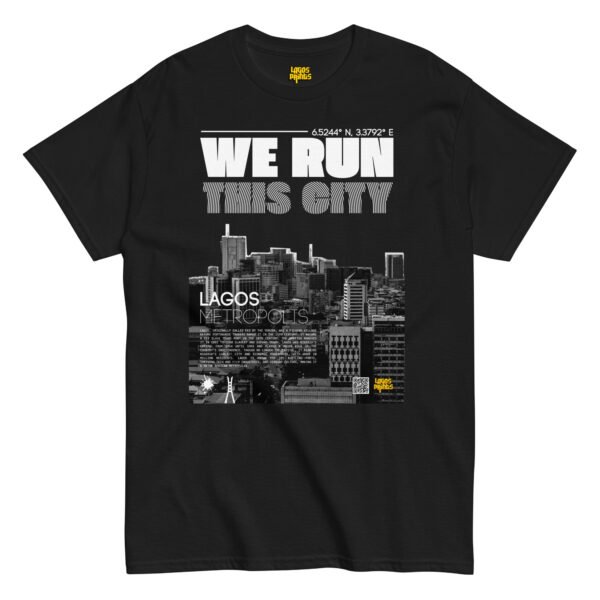 We Run This City - Lagos T-shirt