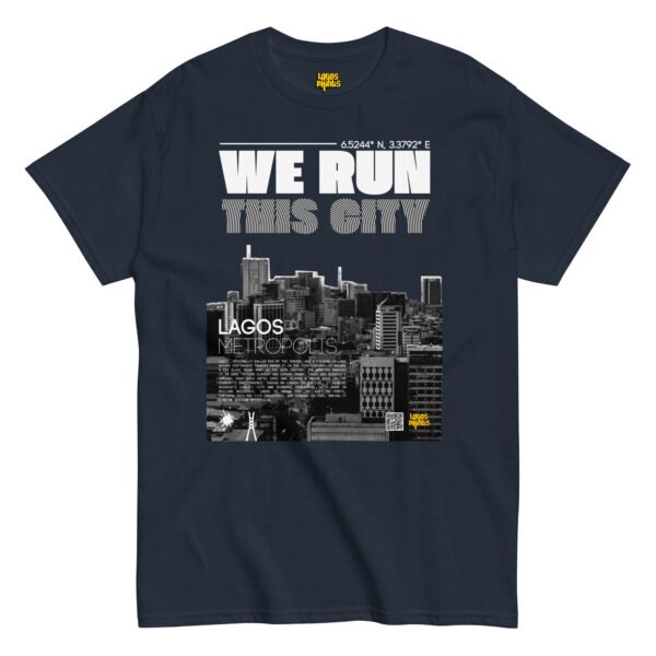 We Run This City - Lagos T-shirt - Image 2