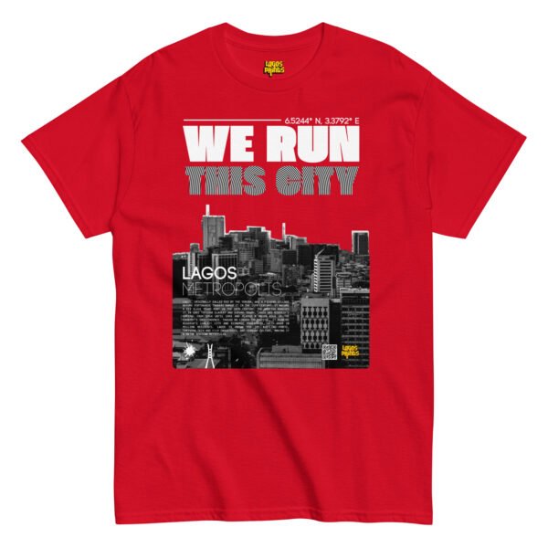 We Run This City - Lagos T-shirt - Image 3
